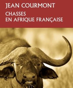 Chasse en Afrique Française